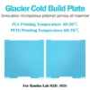 No Glue Needed Cold Plate | Smooth Build Surface